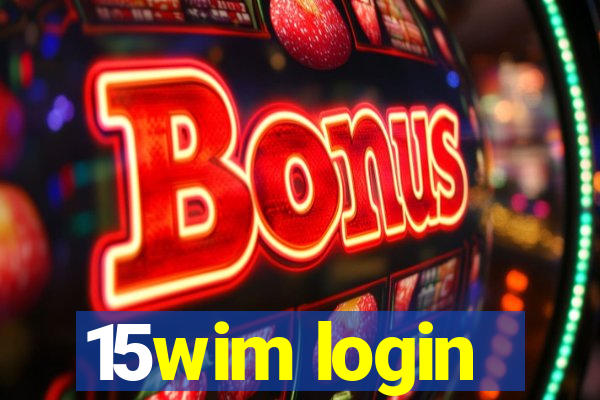 15wim login